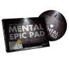 Mental Epic Pad - With Props (image for) Mental Epic Pad - With Props