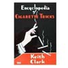 Encyclopedia Of Cigarette Tricks (image for) Encyclopedia Of Cigarette Tricks