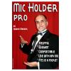 Pro Mic Holder (image for) Pro Mic Holder
